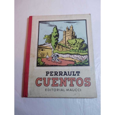 Libro de texto lectura Perrault cuentos. Ed. Maucci. Años 50.