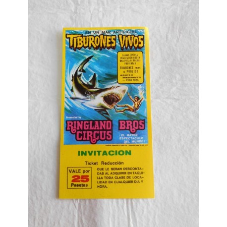 Preciosa entrada Circo Ringland Bros Circus Tiburones vivos. 1977.