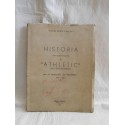 Libro Historia desapasionada del Athletic (hoy club atlético de madrid). Ed. Perman. 1948. Único.