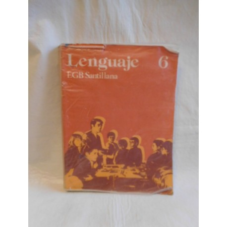 Libro de texto lenguaje 6º EGB. Ed. Santillana. 1980