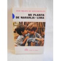 Libro Mi planta de naranja-lima. Jose Mauro de Vasconcelos. Ed. El ateneo. 1992.
