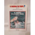 Colección La Maquina del tiempo. Globo Azul. Nº 1. El enigma de la Santa Maria