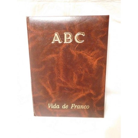 Libro Vida de Franco. Colección ABC. Encuadernado en piel. Completo.