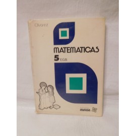 Libro de Texto Matemáticas 5º EGB. Editorial Miñon. 1977.