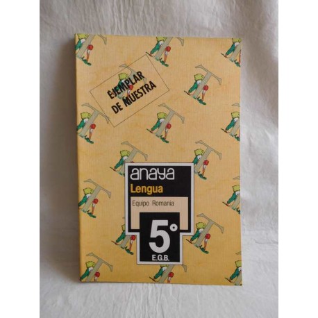 Libro de Texto, Lengua. Equipo Romania. 5º. Anaya. EGB. 1984