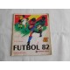 Álbum Futbol 82. Editorial Panini. Primera y segunda división.