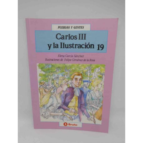 Libro de texto sobre Carlos III y la Ilustración. Pueblos y Gentes. Editorial Bruño.