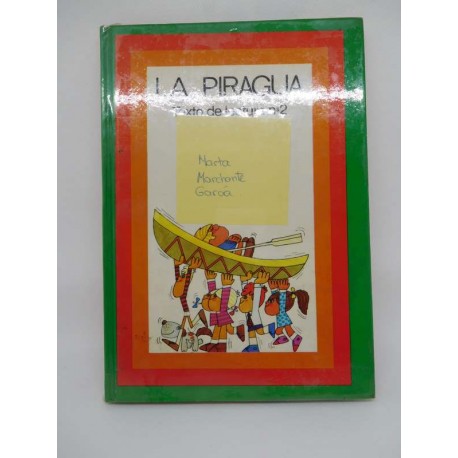 ibro Santillana. Saeta. La Piragua. Texto de lectura nº2. Dibujos José Ramón Sánchez.