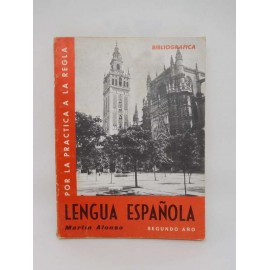 Libro de Texto de Lengua Española Segundo Año. Ed. Martin Alonso. Años 60.