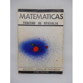 Libro de Texto, Matemáticas Ed. Donostiarra. Larrauri. 3º de Oficilia.