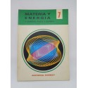 Libro de Texto, Materia y Energía 7º EGB. Ed. Everest. 1974.