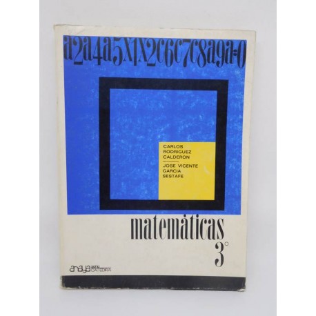 Libro de Texto, Matemáticas 3º curso. Ed. Anaya. 1970.
