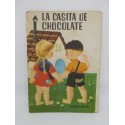 Cuento La Casita de Chocolate. Ed. Ferma, Colección Estrella de Color. 1964.