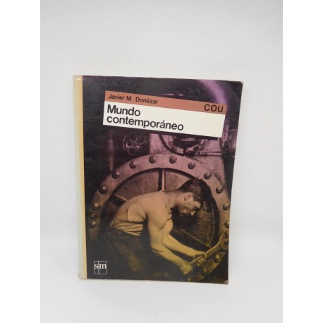 Libro de Texto Mundo Contemporaneo COU. Ed. Sm. 1990.