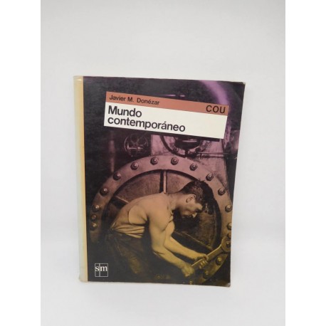 Libro de Texto Mundo Contemporaneo COU. Ed. Sm. 1990.