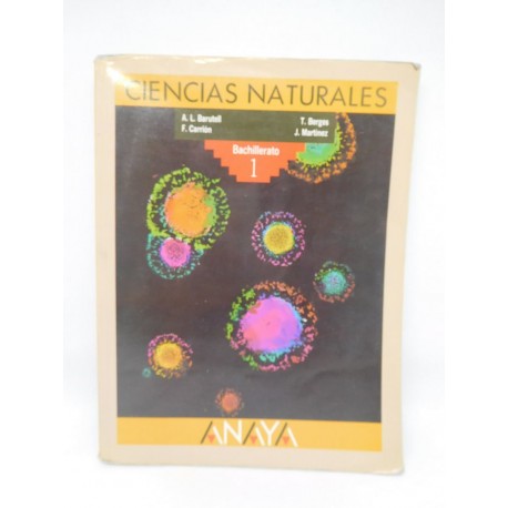 Libro de Ciencias Naturales. 1º bachillerato. Anaya. 1992.
