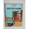 Tebeo Objetivo: La Luna. Tintín. Ed. Juventud. 5ª edición. 1969.