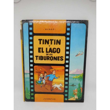 Tebeo Tintín y el Lago de los Tiburones. Tintín. Ed. Juventud. 1ª edición. 1974 Catálogo   Productos