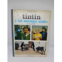 Tebeo Tintín y Las Naranjas Azules. Tintín. Ed. Juventud. 1ª edición. 1970.
