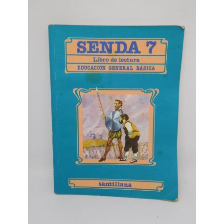 Libro de Texto EGB 7º Libro de Lectura. Senda. Santillana. 1985.