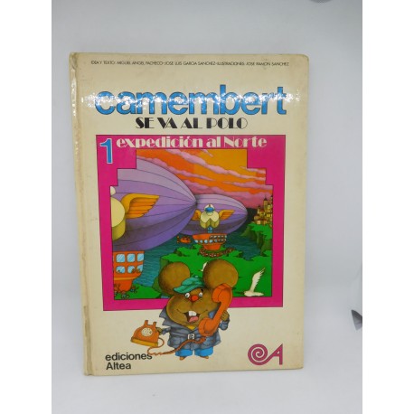 Libro Camembert se va al Polo. Ed. Altea. Nº 1. 1980.