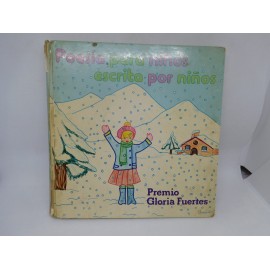 Libro Poesía para niños escrita por niños. Premio Gloria Fuerte. Ed. Garbancito. 1978. 124 páginas