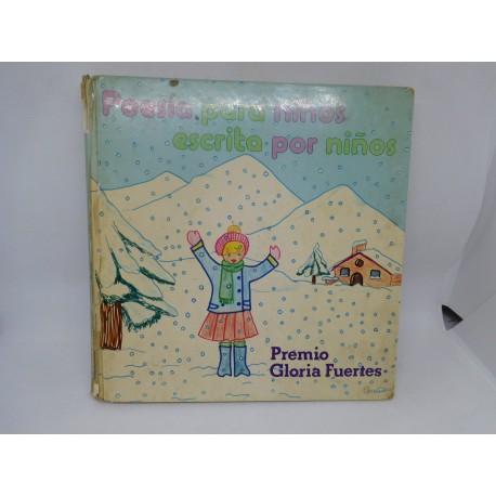 Libro Poesía para niños escrita por niños. Premio Gloria Fuerte. Ed. Garbancito. 1978. 124 páginas