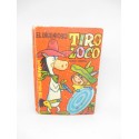 Tele infancia de Bruguera Tiro Loco. Tapa Dura.