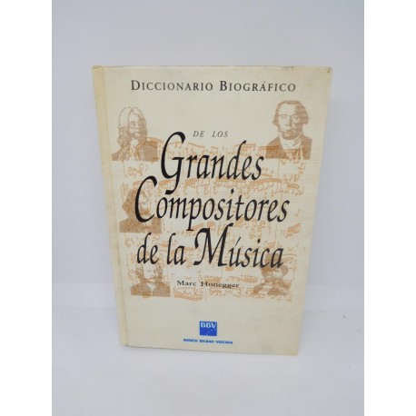 Libro Diccionario Biográfico de los Grandes Compositores de la Música. Espasa Calpe. 1994.
