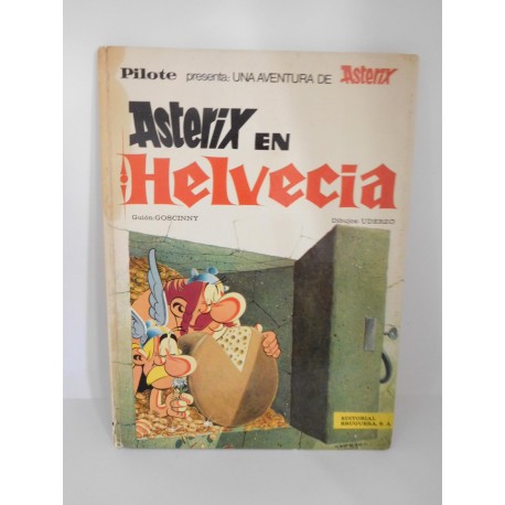 Tebeo Asterix en Helvetia. Pilote. Ed. Bruguera. 1ª edición. 1971.
