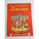 Antiguo libro de trabajo. Mi cuaderno de verano. Editorial Duran. 1941. 1ª edición.