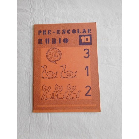 Cartilla cuaderno pre escolar Rubio. Número 10.  Años 70 .